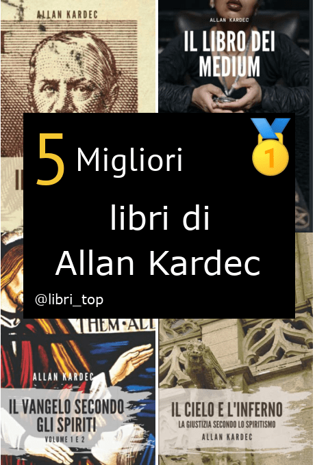 Migliori libri di Allan Kardec