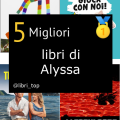 Migliori libri di Alyssa