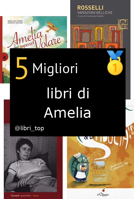 Migliori libri di Amelia