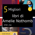Migliori libri di Amelie Nothomb
