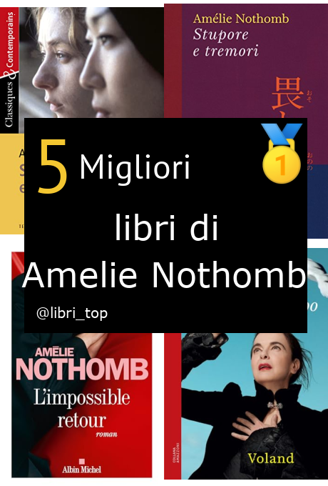 Migliori libri di Amelie Nothomb