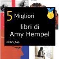 Migliori libri di Amy Hempel