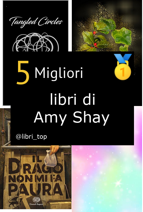 Migliori libri di Amy Shay