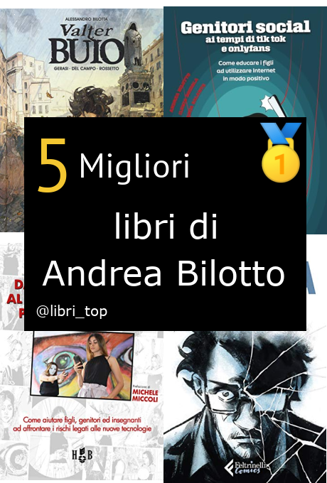 Migliori libri di Andrea Bilotto