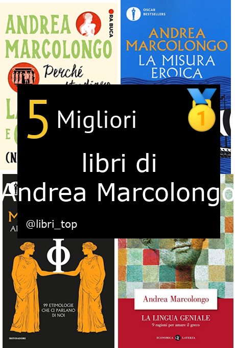 Migliori libri di Andrea Marcolongo