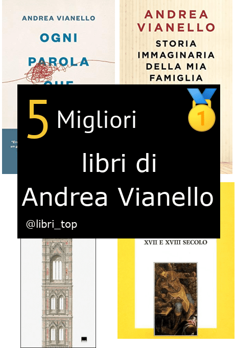 Migliori libri di Andrea Vianello