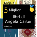 Migliori libri di Angela Carter