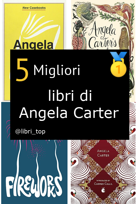 Migliori libri di Angela Carter