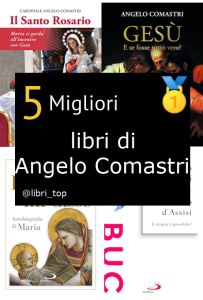 Migliori libri di Angelo Comastri