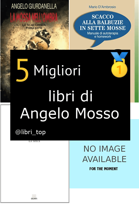 Migliori libri di Angelo Mosso