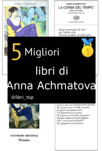 Migliori libri di Anna Achmatova