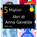 Migliori libri di Anna Gavalda