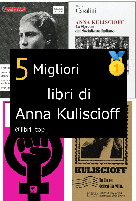 Migliori libri di Anna Kuliscioff