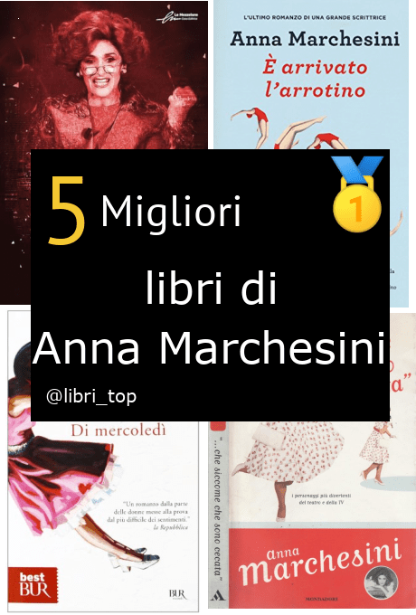 Migliori libri di Anna Marchesini
