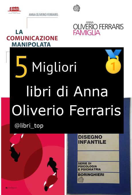 Migliori libri di Anna Oliverio Ferraris