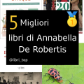 Migliori libri di Annabella De Robertis