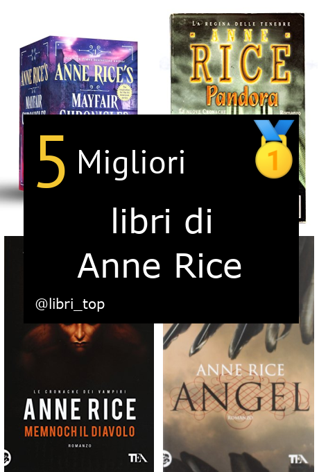 Migliori libri di Anne Rice