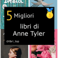 Migliori libri di Anne Tyler
