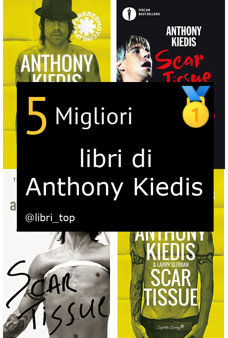 Migliori libri di Anthony Kiedis