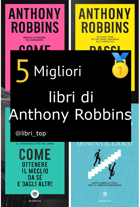 Migliori libri di Anthony Robbins