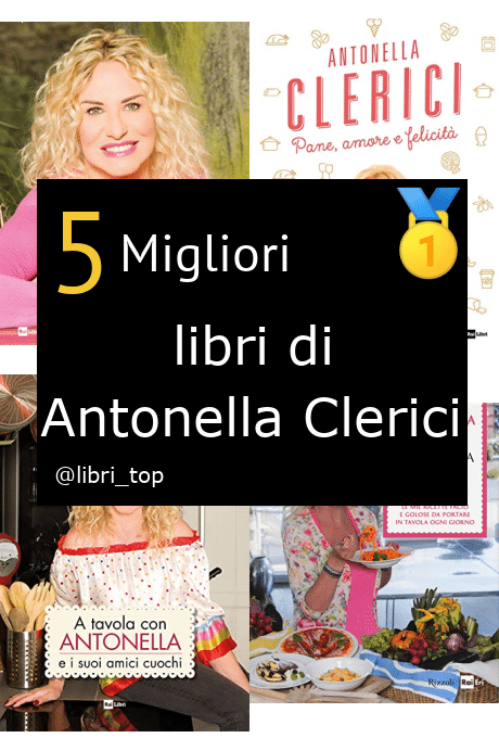 Migliori libri di Antonella Clerici