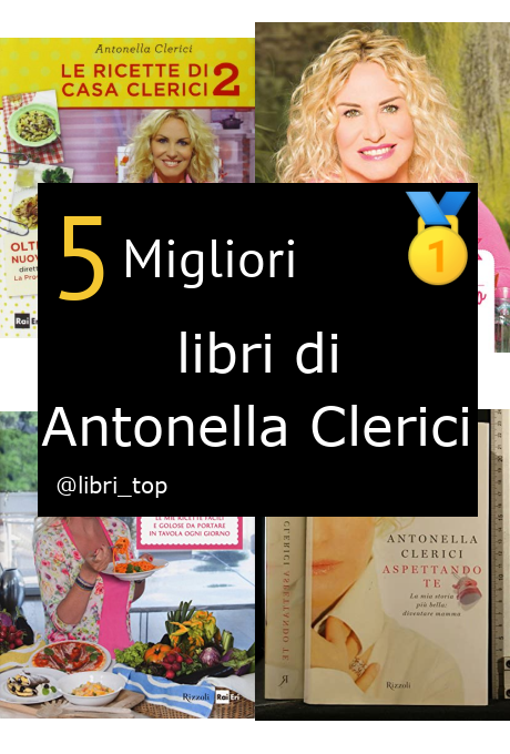 Migliori libri di Antonella Clerici