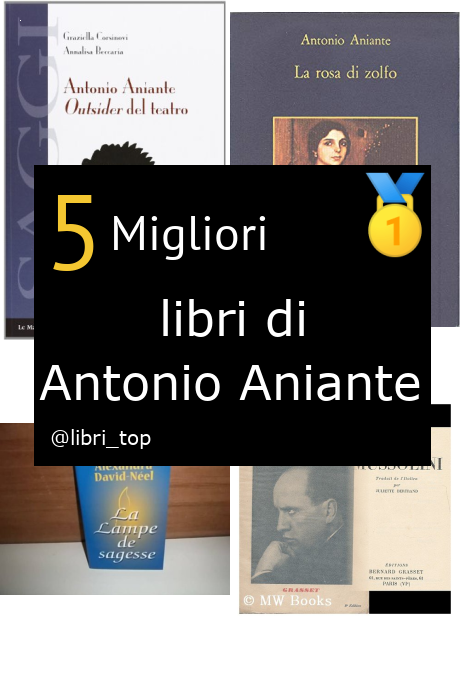 Migliori libri di Antonio Aniante