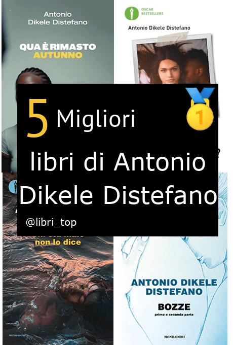 Migliori libri di Antonio Dikele Distefano