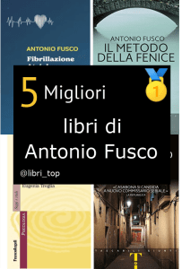 Migliori libri di Antonio Fusco