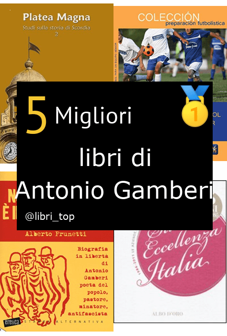 Migliori libri di Antonio Gamberi