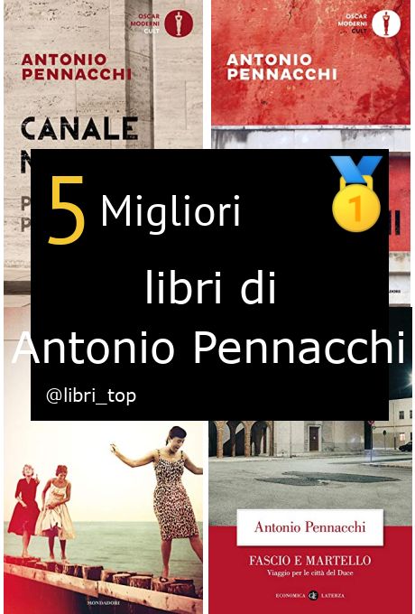 Migliori libri di Antonio Pennacchi