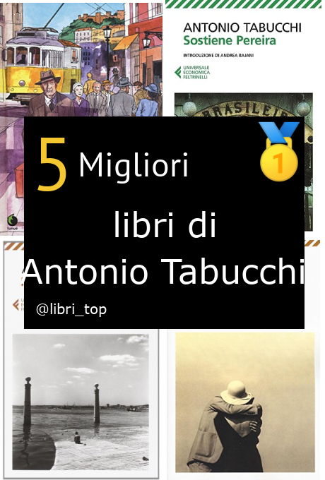 Migliori libri di Antonio Tabucchi