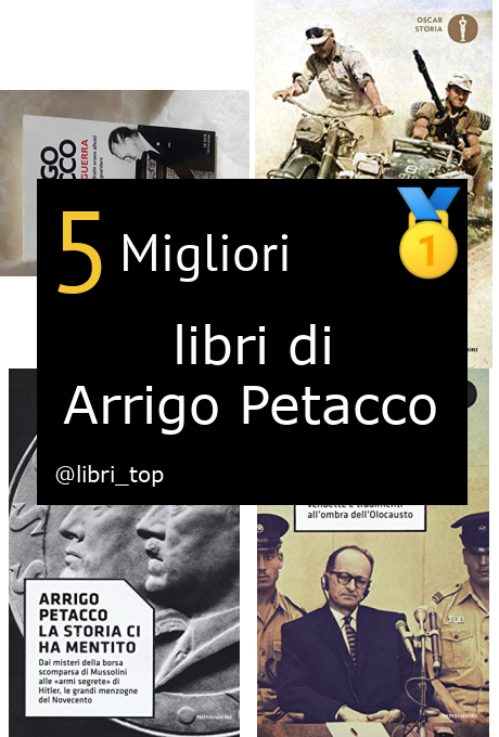 Migliori libri di Arrigo Petacco