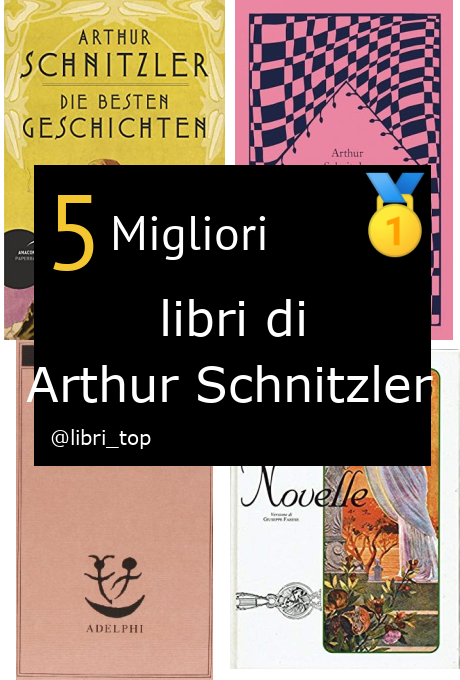 Migliori libri di Arthur Schnitzler