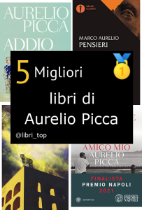 Migliori libri di Aurelio Picca