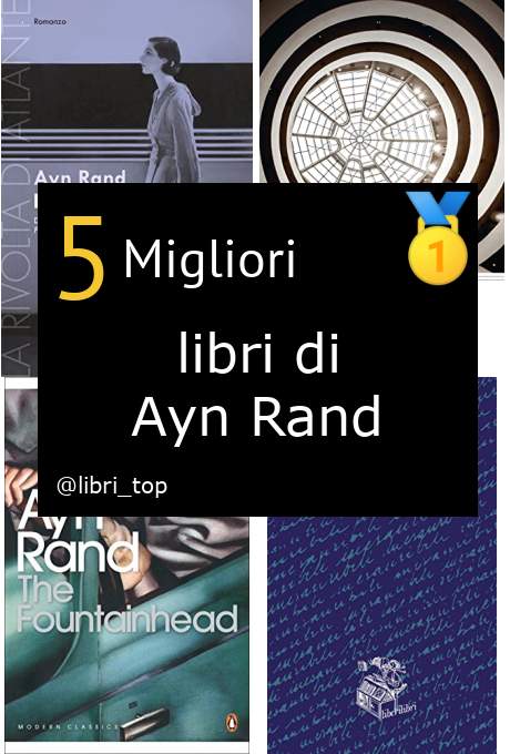 Migliori libri di Ayn Rand