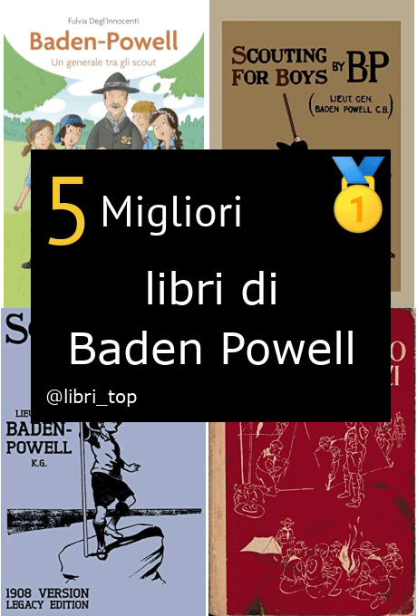 Migliori libri di Baden Powell