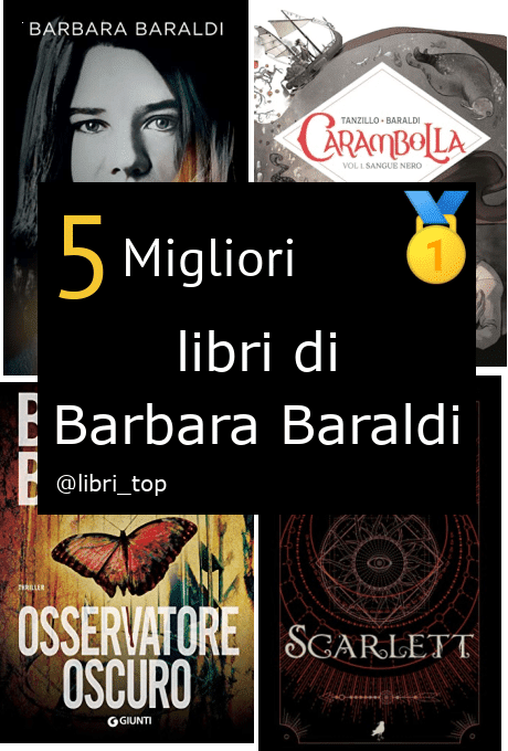 Migliori libri di Barbara Baraldi