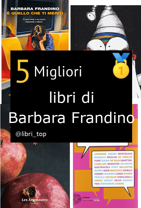 Migliori libri di Barbara Frandino