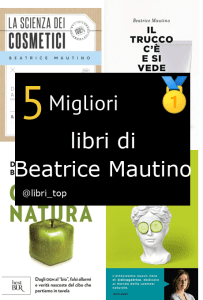 Migliori libri di Beatrice Mautino