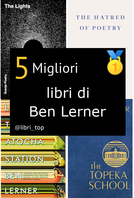 Migliori libri di Ben Lerner