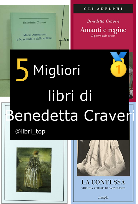 Migliori libri di Benedetta Craveri