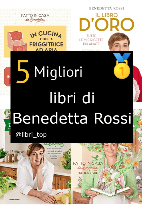 Migliori libri di Benedetta Rossi