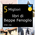 Migliori libri di Beppe Fenoglio