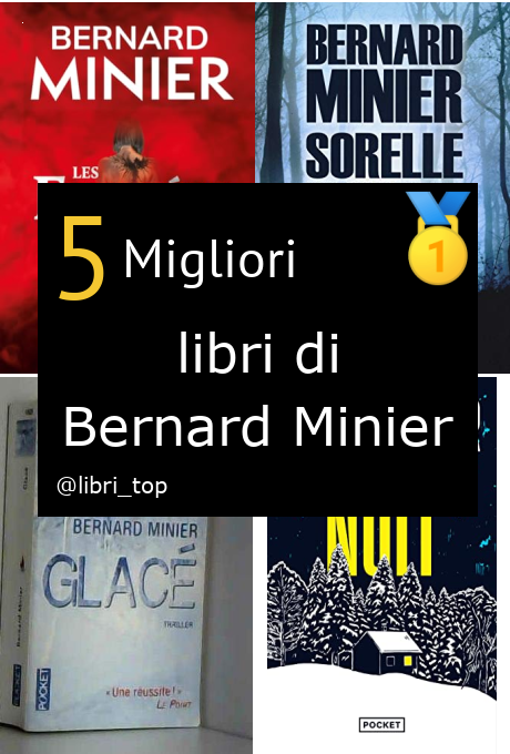 Migliori libri di Bernard Minier