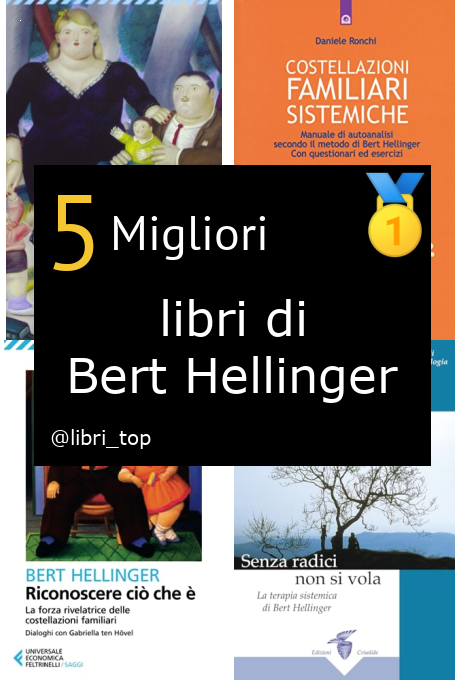 Migliori libri di Bert Hellinger