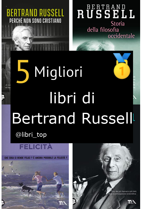 Migliori libri di Bertrand Russell