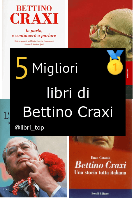 Migliori libri di Bettino Craxi
