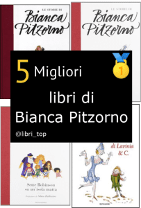 Migliori libri di Bianca Pitzorno