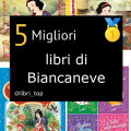 Migliori libri di Biancaneve